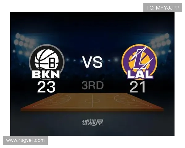 篮网与湖人精彩对决全场录像回放尽享比赛精彩瞬间